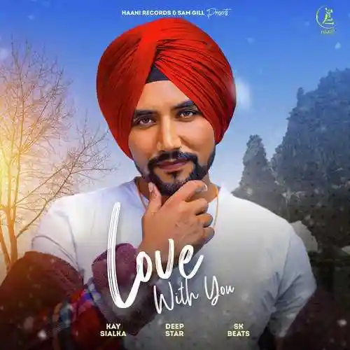 Love With You - Kay Sialka 2021 cover image