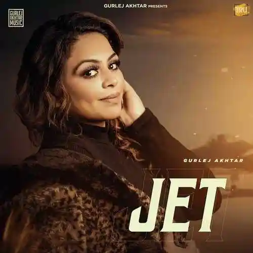 Jet - Gurlej Akhtar - Gurlej Akhtar cover image