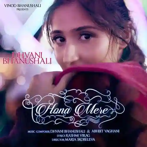 Hona Mere - Dhvani Bhanushali 2022 cover image
