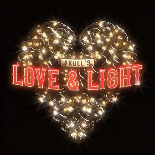 Love And Light - Akull 2025 cover image