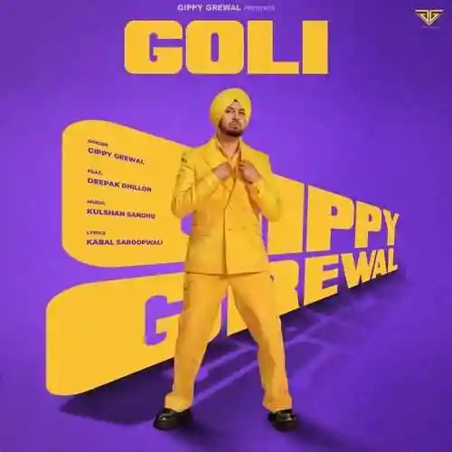 Goli - Gippy Grewal 2024 cover image