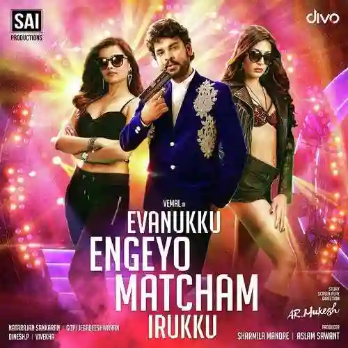 Evanukku Engeyo Matcham Iruku 2018 cover image