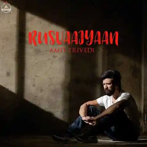 Rusvaaiyaan - Amit Trivedi cover image