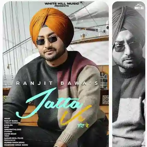 Jatta Ve - Ranjit Bawa 2022 cover image
