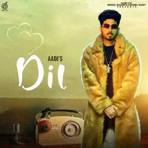 Dil - Aadi 2024 cover image