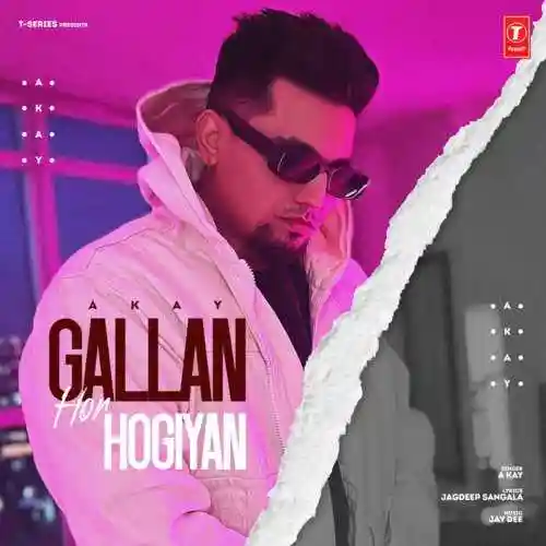 Gallan Hor Hogiyan - A-Kay 2022 cover image