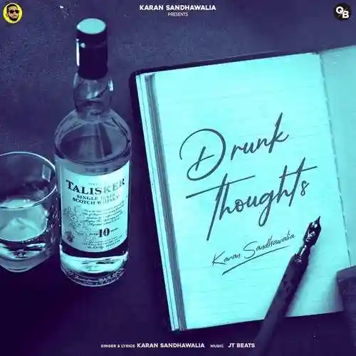 Drunk Thoughts - Karan Sandhawalia 2022 cover image