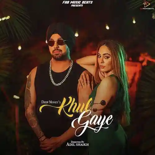 Khul Gaye - Deep Money 2022 cover image