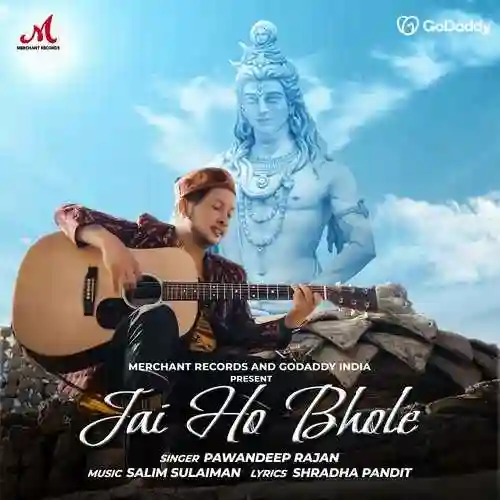 Jai Ho Bhole - PawanDeep Rajan 2022 cover image