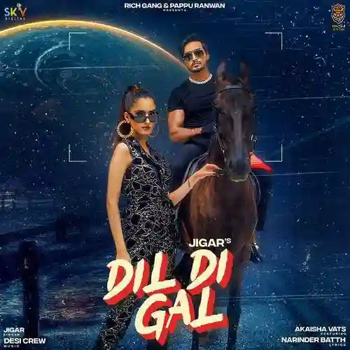 Dil Di Gal (feat. Akaisha Vats) - Jigar cover image