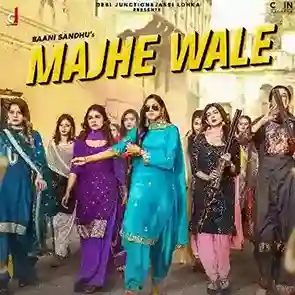 Majhe Wale - Baani Sandhu cover image