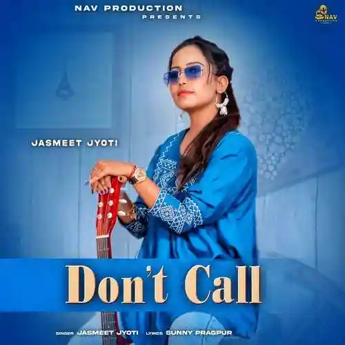 Dont Call - Jasmeet Jyoti cover image