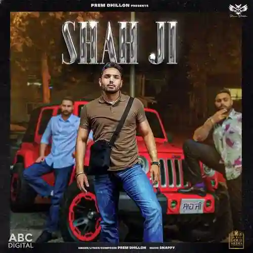 Shah Ji - Prem Dhillon cover image