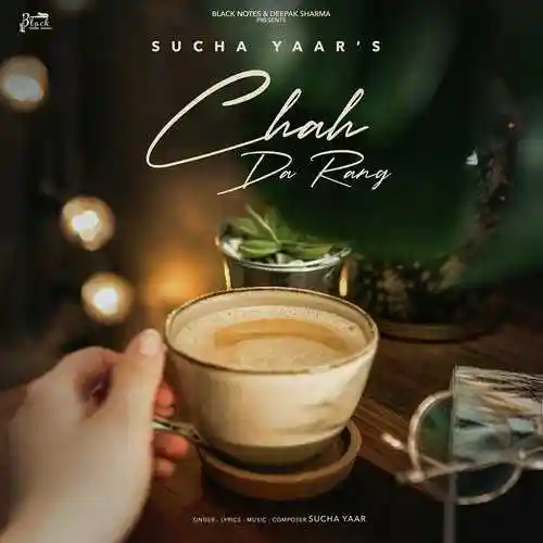 Chah Da Rang - Sucha Yaar 2021 cover image
