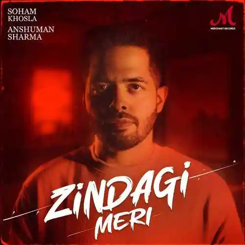 Zindagi Meri - Soham Khosla 2024 cover image