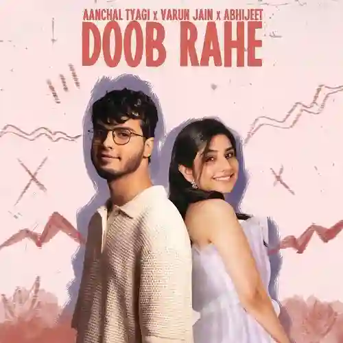 Doob Rahe - Aanchal Tyagi 2024 cover image