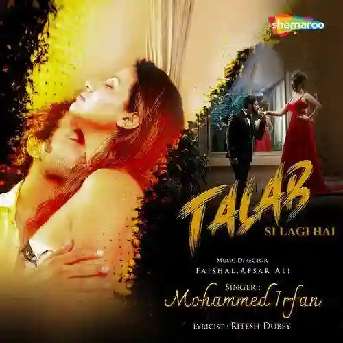 Talab Si Lagi Hai - Mohammed Irfan 2024 cover image