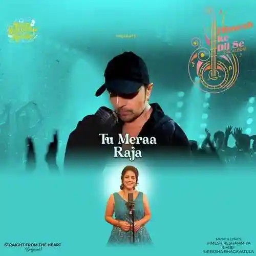 Tu Meraa Raja - Sireesha Bhagavatula 2023 cover image