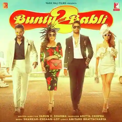 Bunty Aur Babli 2 2021 cover image