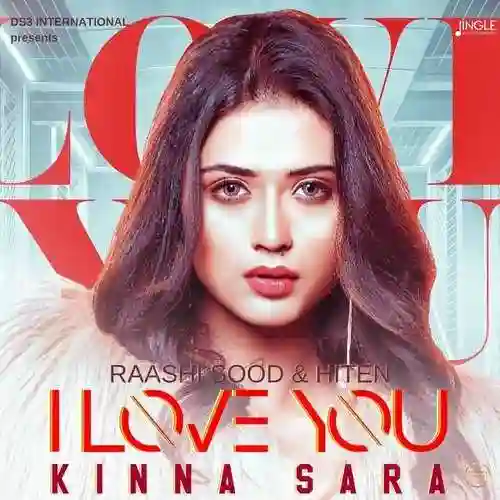 I Love You Kinna Sara - Raashi Sood 2021 cover image
