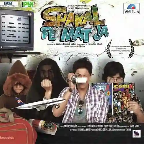Shakal Pe Mat Ja 2011 cover image