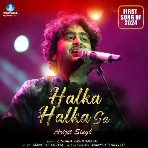 Halka Halka Sa - Arijit Singh 2024 cover image