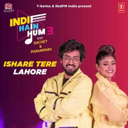Ishare Tere Lahore - Sachet Tandon 2022 cover image
