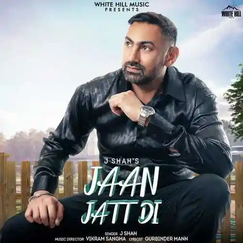 Jaan Jatt Di - J Shah 2022 cover image