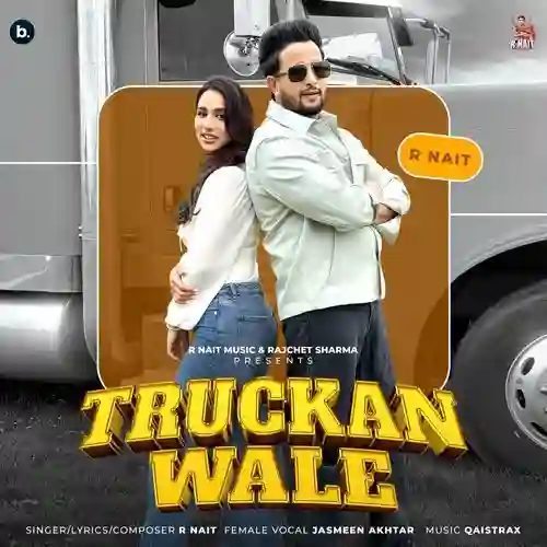 Truckan Wale - R Nait 2024 cover image