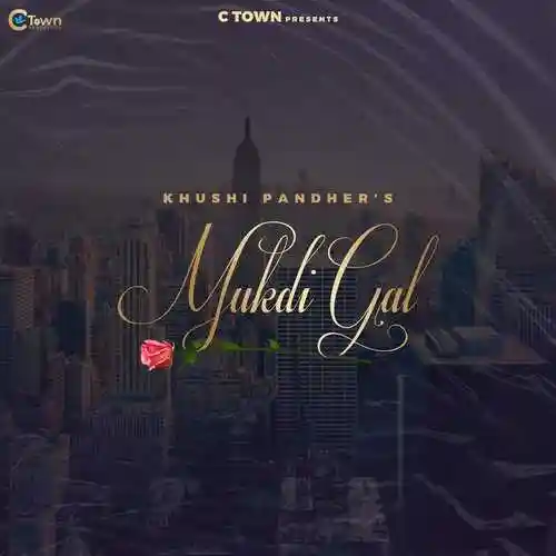 Mukdi Gal - Khushi Pandher 2021 cover image