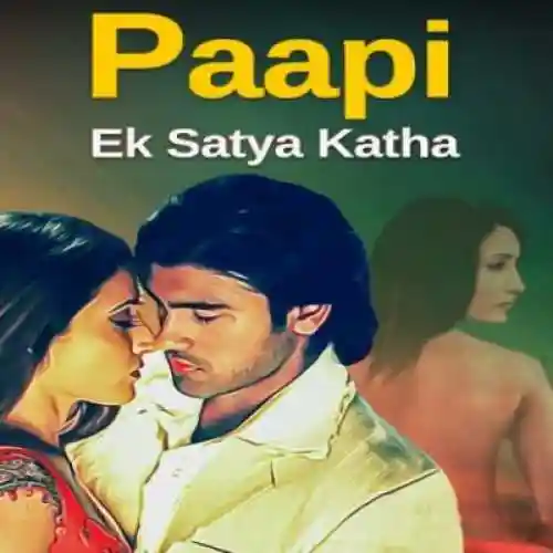Paapi - Ek Satya Katha 2013 cover image