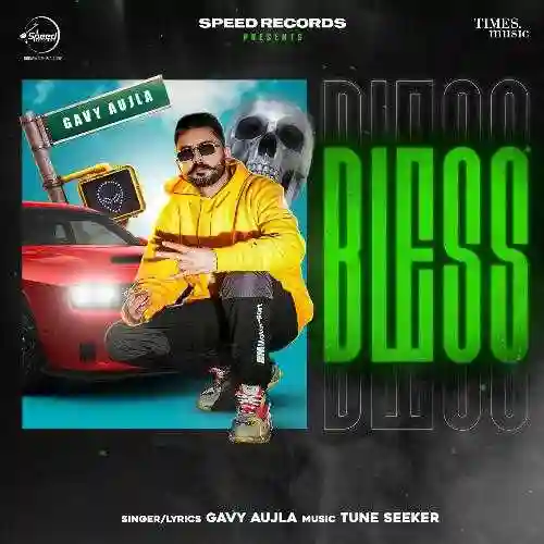 Bless - Gavy Aujla cover image