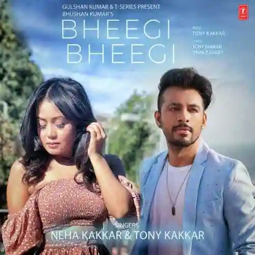 Bheegi Bheegi - Neha Kakkar 2020 cover image
