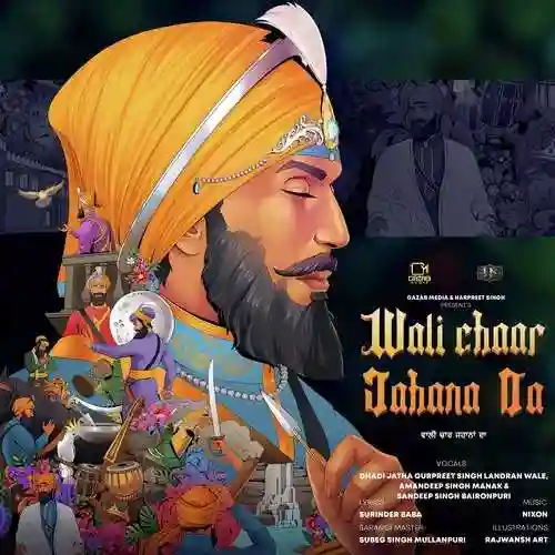 Wali Chaar Jahana Da - Dhadi Jatha Gurpreet Singh cover image