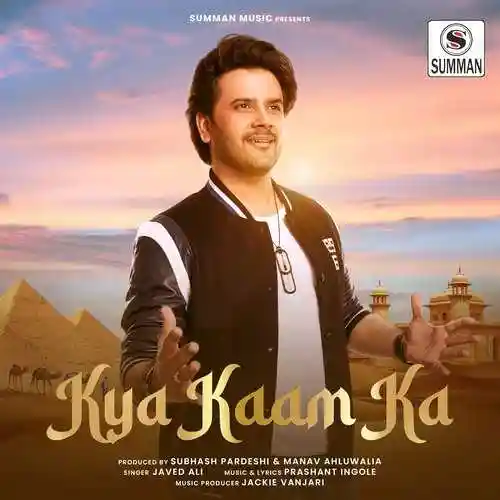 Kya Kaam Ka - Javed Ali 2023 cover image