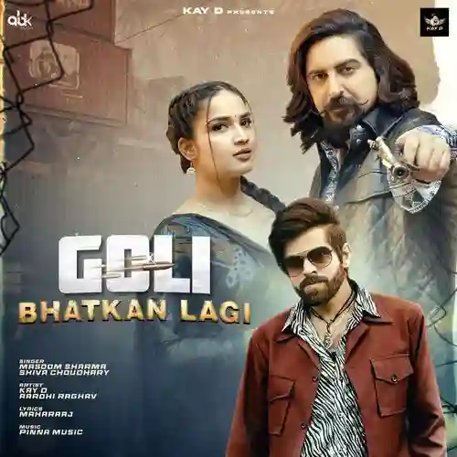Goli Bhatkan Lagi - Masoom Sharma 2025 cover image