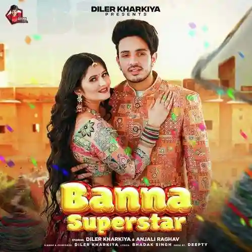 Banna Superstar - Diler Kharkiya 2024 cover image