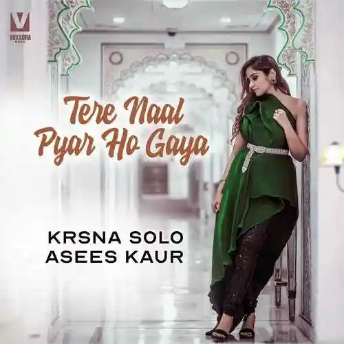 Tere Naal Pyar Ho Gaya - Asees Kaur cover image