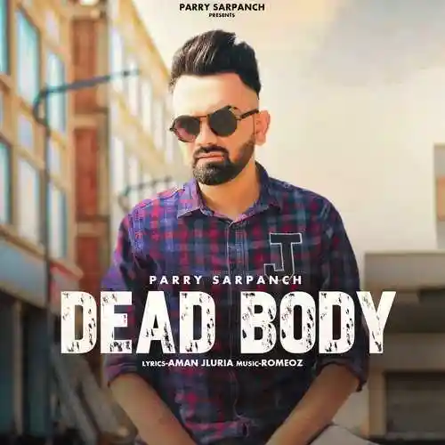 Dead Body - Parry Sarpanch 2021 cover image