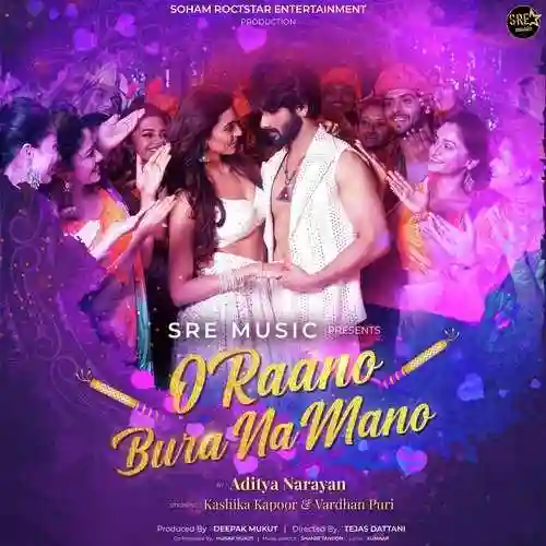 O Raano Bura Na Mano - Aditya Narayan 2022 cover image