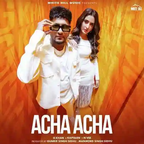 Acha Acha - GKhan 2024 cover image