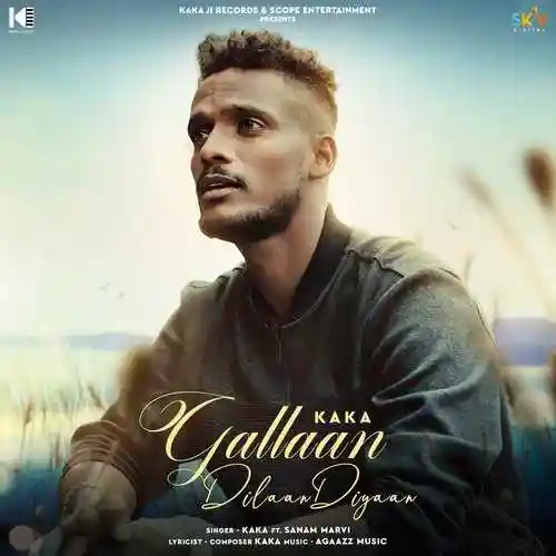 Gallaan Dilaan Diyaan (feat. Sanam Marvi) - Kaka cover image