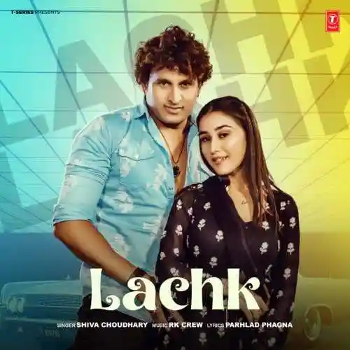 Lachk - Shiva Choudhary 2024 cover image