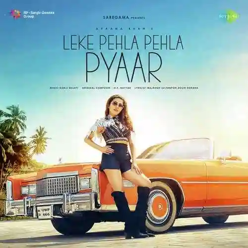 Leke Pehla Pehla Pyaar - Ayaana Khan cover image