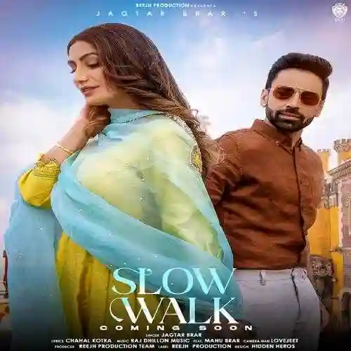 Slow Walk - Jagtar Brar cover image