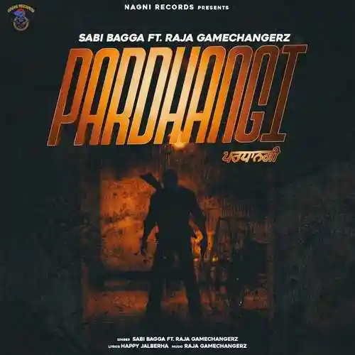 Pardhangi - Sabi Bagga 2021 cover image