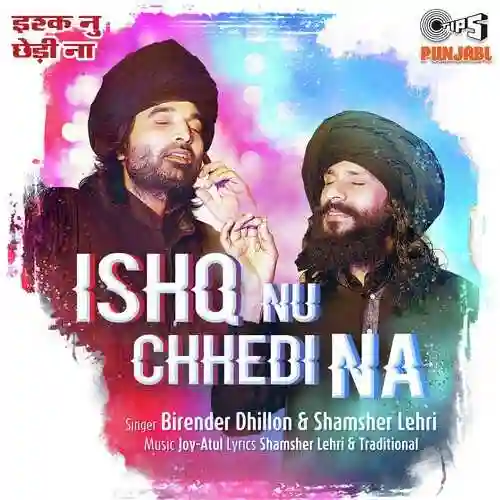 Ishq Nu Chhedi Na - Birender Dhillon 2021 cover image