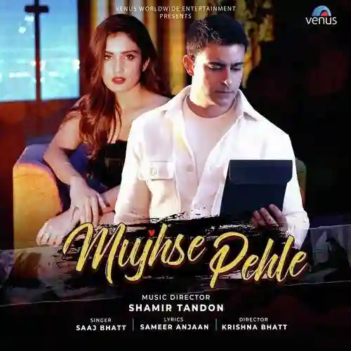 Mujhse Pehle - Saaj Bhatt cover image
