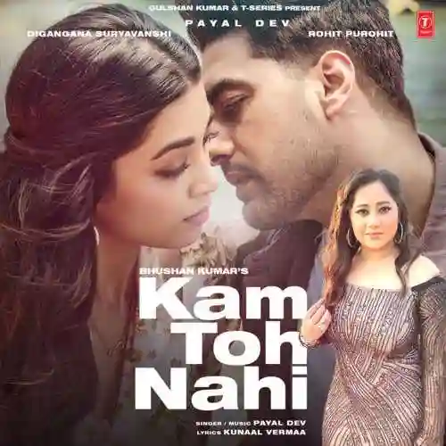 Kam Toh Nahi - Payal Dev 2023 cover image