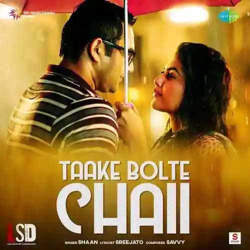 Taake Bolte Chaii cover image